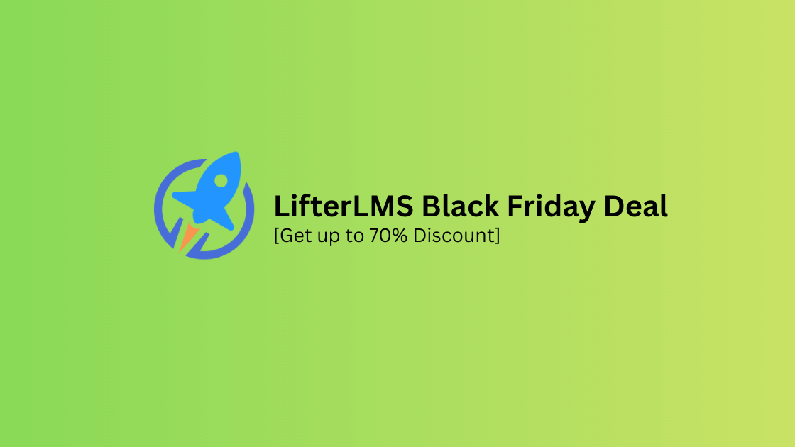 LifterLMS 2025 年黑色星期五优惠：获得 70% 即时折扣